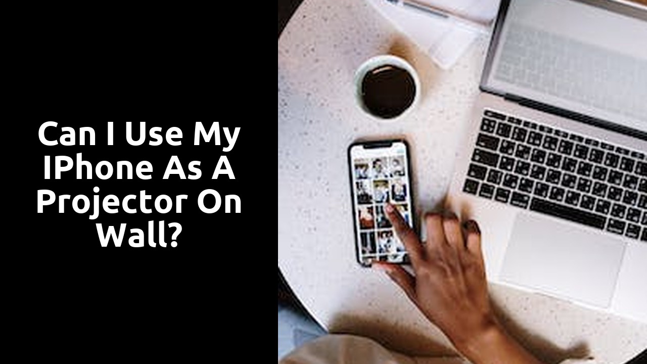 Can I use my iPhone as a projector on wall?