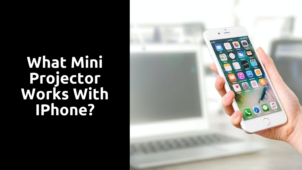 What mini projector works with iPhone?
